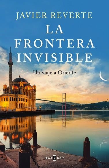 FRONTERA INVISIBLE, LA | 9788401027345 | REVERTE, JAVIER | Llibreria Online de Banyoles | Comprar llibres en català i castellà online