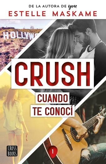 CRUSH 1. CUANDO TE CONOCÍ | 9788408253914 | MASKAME, ESTELLE | Llibreria Online de Banyoles | Comprar llibres en català i castellà online