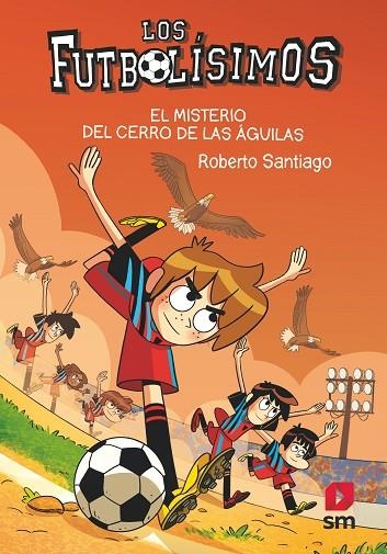 LF 21. EL MISTERIO DEL CERRO | 9788413927329 | SANTIAGO, ROBERTO | Llibreria Online de Banyoles | Comprar llibres en català i castellà online