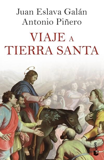 VIAJE A TIERRA SANTA | 9788408257509 | ESLAVA GALÁN, JUAN | Llibreria Online de Banyoles | Comprar llibres en català i castellà online