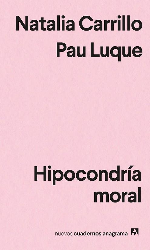 HIPOCONDRÍA MORAL | 9788433916662 | LUQUE, PAU/CARRILLO, NATALIA | Llibreria Online de Banyoles | Comprar llibres en català i castellà online