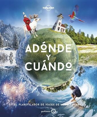 ADÓNDE Y CUÁNDO - NUEVA PRESENTACIÓN | 9788408258209 | BAXTER, SARAH/BLOOMFIELD, PAUL | Llibreria Online de Banyoles | Comprar llibres en català i castellà online