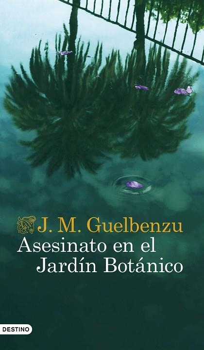 ASESINATO EN EL JARDÍN BOTÁNICO | 9788423361687 | GUELBENZU, J. M. | Llibreria Online de Banyoles | Comprar llibres en català i castellà online