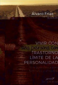 VIVIR CON UNA PERSONA CON TRASTORNO LIMITE DE LA PERSONALIDAD | 9788433030429 | ALVARO FRIAS | Llibreria Online de Banyoles | Comprar llibres en català i castellà online