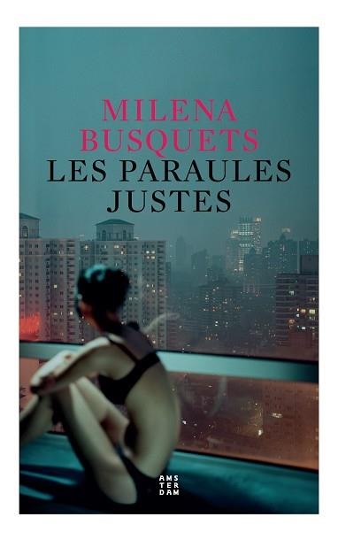 LES PARAULES JUSTES | 9788417918699 | BUSQUETS I TUSQUETS, MILENA | Llibreria Online de Banyoles | Comprar llibres en català i castellà online