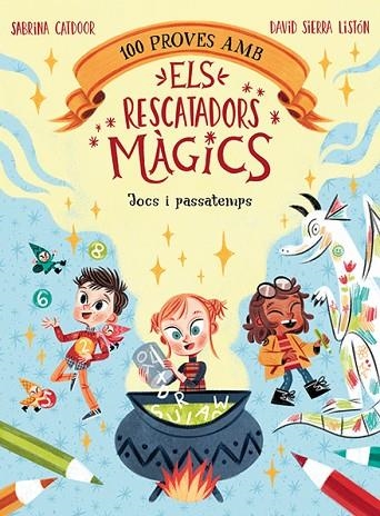 100 PROVES AMB ELS RESCATADORS MÀGICS. JOCS I PASSATEMPS | 9788424672867 | CATDOOR, SABRINA | Llibreria Online de Banyoles | Comprar llibres en català i castellà online