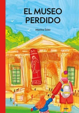 EL MUSEO PERDIDO | 9788417165666 | SÁEZ RUBIO, MARINA | Llibreria L'Altell - Llibreria Online de Banyoles | Comprar llibres en català i castellà online - Llibreria de Girona