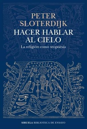 HACER HABLAR AL CIELO | 9788419207869 | SLOTERDIJK, PETER | Llibreria Online de Banyoles | Comprar llibres en català i castellà online