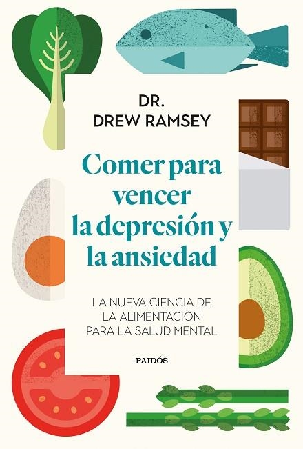 COMER PARA VENCER LA DEPRESIÓN Y LA ANSIEDAD | 9788449339486 | DR. DREW RAMSEY | Llibreria Online de Banyoles | Comprar llibres en català i castellà online