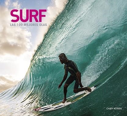 SURF. LAS 100 MEJORES OLAS | 9788418820649 | KOTEEN, CASEY | Llibreria Online de Banyoles | Comprar llibres en català i castellà online