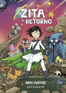 ZITA, EL RETORNO | 9788467935004 | HATKE, BEN | Llibreria Online de Banyoles | Comprar llibres en català i castellà online