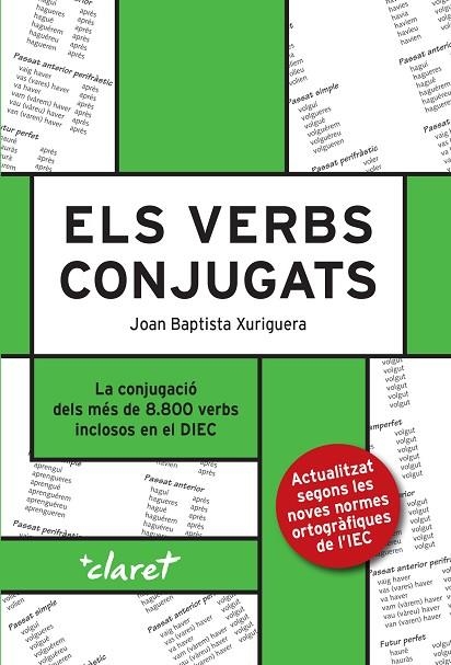 ELS VERBS CONJUGATS | 9788491363095 | XURIGUERA PARRAMONA, JOAN BAPTISTA | Llibreria Online de Banyoles | Comprar llibres en català i castellà online