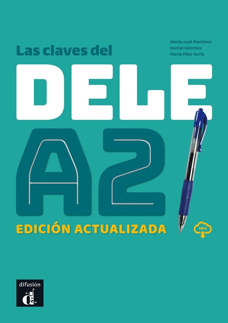 LAS CLAVES DEL NUEVO DELE A2. ED. ACTUALIZADA | 9788417260699 | SORIA, Mª PILAR/MARTINEZ, Mª JOSÉ/SÁNCHEZ, DANIEL | Llibreria Online de Banyoles | Comprar llibres en català i castellà online