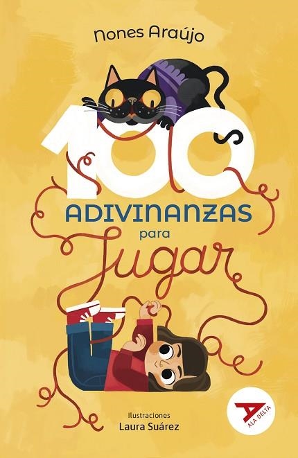 CIEN ADIVINANZAS PARA JUGAR | 9788414040782 | ARAÚJO, NONES | Llibreria Online de Banyoles | Comprar llibres en català i castellà online