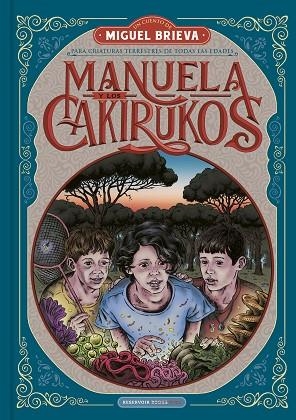 MANUELA Y LOS CAKIRUKOS | 9788418052101 | BRIEVA, MIGUEL | Llibreria L'Altell - Llibreria Online de Banyoles | Comprar llibres en català i castellà online - Llibreria de Girona