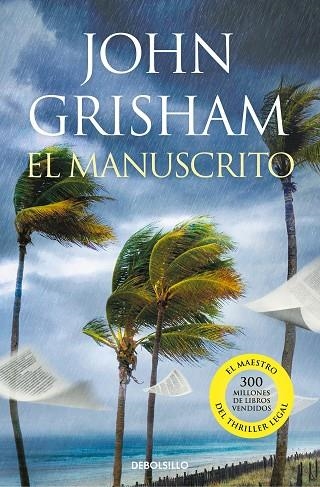 MANUSCRITO, EL | 9788466358477 | GRISHAM, JOHN | Llibreria Online de Banyoles | Comprar llibres en català i castellà online