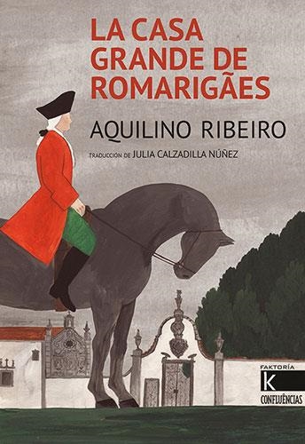 LA CASA GRANDE DE ROMARIGAES | 9788419213051 | RIBEIRO, AQUILINO | Llibreria Online de Banyoles | Comprar llibres en català i castellà online