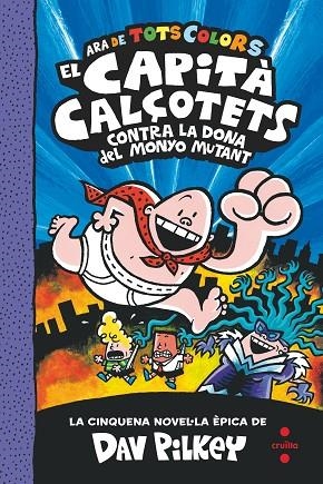 CAPITÀ CALÇOTETS CONTRA LA DON, EL | 9788466150989 | PILKEY, DAV | Llibreria Online de Banyoles | Comprar llibres en català i castellà online