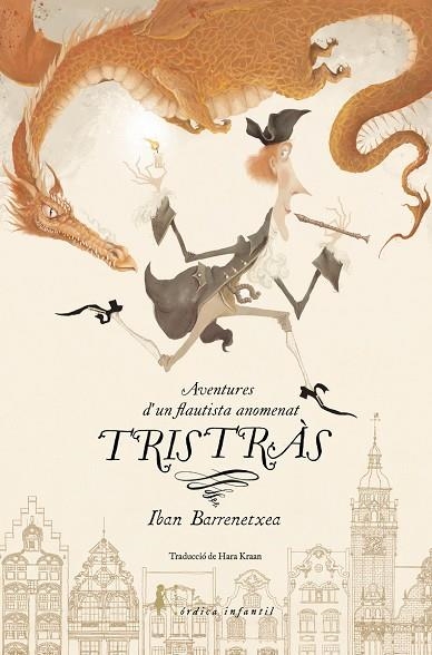 AVENTURES D'UN FLAUTISTA ANOMENAT TRISTRÀS | 9788419320100 | BARRENETXEA BAHAMONDE, IBAN | Llibreria Online de Banyoles | Comprar llibres en català i castellà online