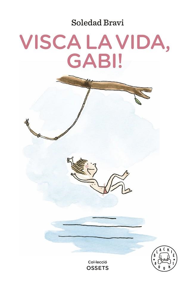 VISCA LA VIDA, GABI! | 9788419172198 | BRAVI, SOLEDAD | Llibreria Online de Banyoles | Comprar llibres en català i castellà online