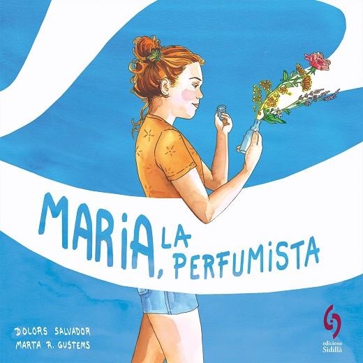 MARIA, LA PERFUMISTA | 9788412430677 | SALVADOR, DOLORS | Llibreria Online de Banyoles | Comprar llibres en català i castellà online