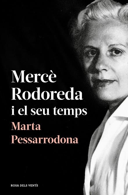 MERCÈ RODOREDA I EL SEU TEMPS (AMB PRÒLEG NOU) | 9788418033278 | PESSARRODONA, MARTA | Llibreria L'Altell - Llibreria Online de Banyoles | Comprar llibres en català i castellà online - Llibreria de Girona