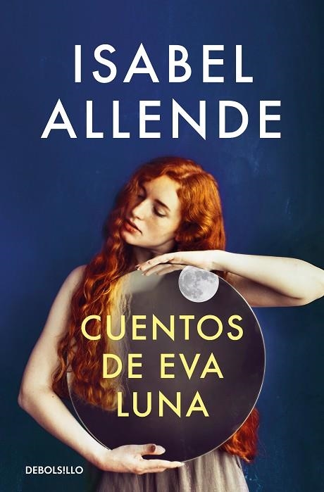 CUENTOS DE EVA LUNA | 9788466360777 | ALLENDE, ISABEL | Llibreria Online de Banyoles | Comprar llibres en català i castellà online