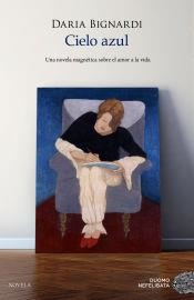 CIELO AZUL | 9788418538704 | BIGNARDI, DARIA | Llibreria Online de Banyoles | Comprar llibres en català i castellà online