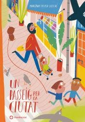 UN PASSEIG PER LA CIUTAT | 9788418304361 | MARIONA TOLOSA SISTERÉ | Llibreria Online de Banyoles | Comprar llibres en català i castellà online