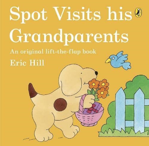 SPOT VISITS HIS GRANDPARENTS | 9780723290933 | HILL, ERIC | Llibreria Online de Banyoles | Comprar llibres en català i castellà online