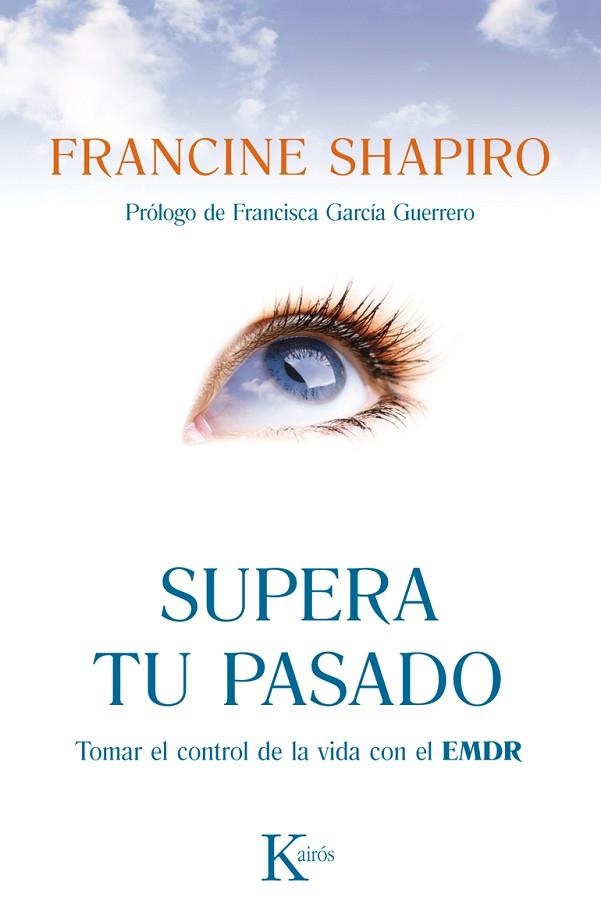 SUPERA TU PASADO | 9788499883090 | SHAPIRO, FRANCINE | Llibreria Online de Banyoles | Comprar llibres en català i castellà online