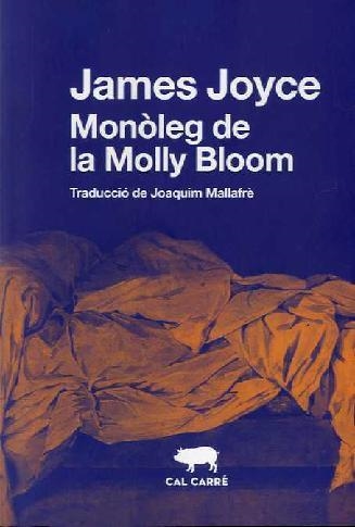 EL MONÒLEG DE LA MOLLY BLOOM | 9788412394382 | JOYCE, JAMES | Llibreria L'Altell - Llibreria Online de Banyoles | Comprar llibres en català i castellà online - Llibreria de Girona