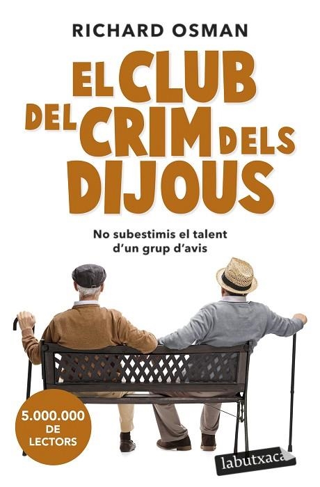 EL CLUB DEL CRIM DELS DIJOUS | 9788419107091 | OSMAN, RICHARD | Llibreria Online de Banyoles | Comprar llibres en català i castellà online