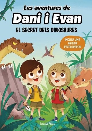 LES AVENTURES DE DANI I EVAN 1. EL SECRET DELS DINOSAURES | 9788413893044 | LAS AVENTURAS DE DANI Y EVAN | Llibreria Online de Banyoles | Comprar llibres en català i castellà online