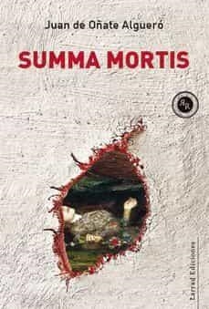 SUMMA MORTIS | 9788412543506 | DE OÑATE ALGUERÓ, JUAN | Llibreria Online de Banyoles | Comprar llibres en català i castellà online