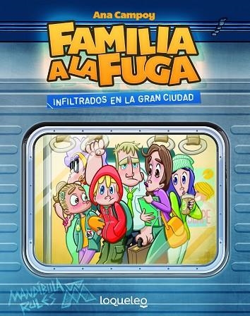 INFILTRADOS EN LA GRAN CIUDAD. FAMILIA A LA FUGA 2 | 9788491223078 | CAMPOY, ANA | Llibreria Online de Banyoles | Comprar llibres en català i castellà online