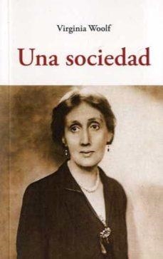 SOCIEDAD, UNA | 9788497163958 | WOOLF, VIRGINIA | Llibreria Online de Banyoles | Comprar llibres en català i castellà online