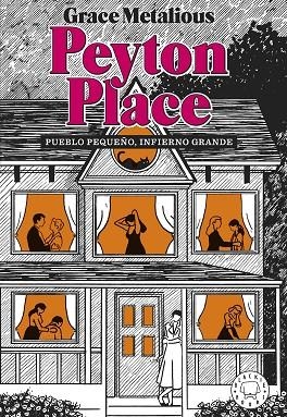 PEYTON PLACE. NUEVA EDICIÓN. | 9788418733888 | METALIOUS DEREPENTIGNY, GRACE | Llibreria Online de Banyoles | Comprar llibres en català i castellà online