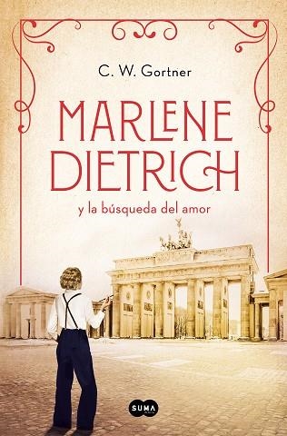 MARLENE DIETRICH Y LA BÚSQUEDA DEL AMOR (MUJERES QUE NOS INSPIRAN 3) | 9788491296171 | GORTNER, C.W. | Llibreria Online de Banyoles | Comprar llibres en català i castellà online