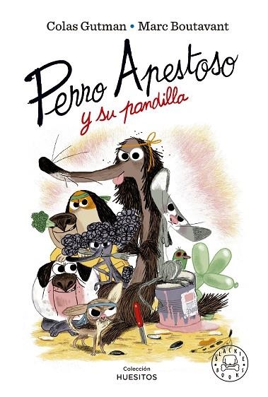 PERRO APESTOSO Y SU PANDILLA | 9788419172211 | GUTMAN, COLAS | Llibreria Online de Banyoles | Comprar llibres en català i castellà online