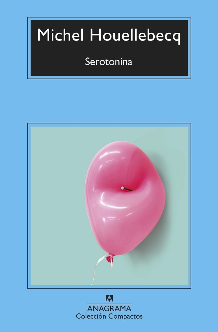 SEROTONINA | 9788433961358 | HOUELLEBECQ, MICHEL | Llibreria Online de Banyoles | Comprar llibres en català i castellà online