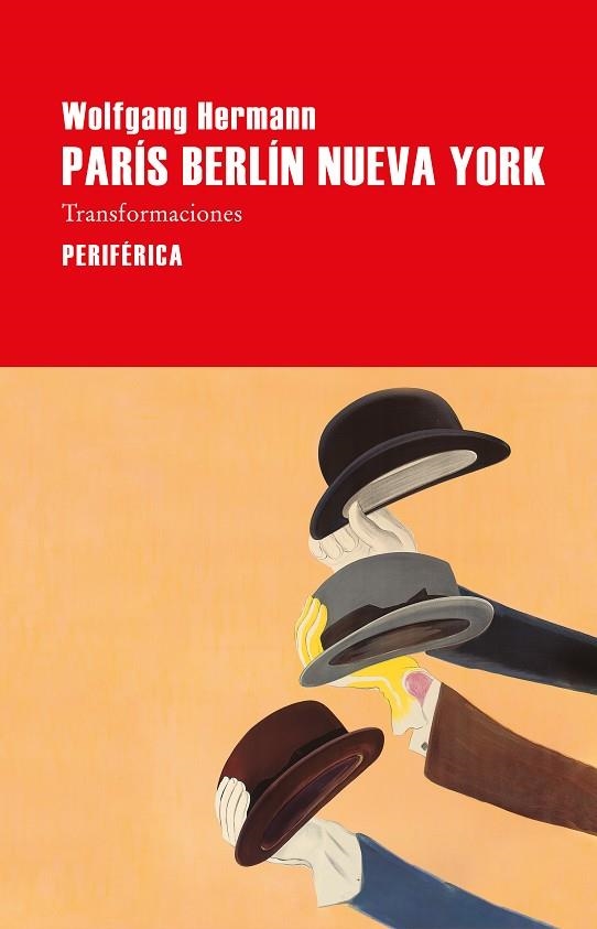 PARÍS BERLÍN NUEVA YORK | 9788418838392 | HERMANN, WOLFGANG | Llibreria Online de Banyoles | Comprar llibres en català i castellà online