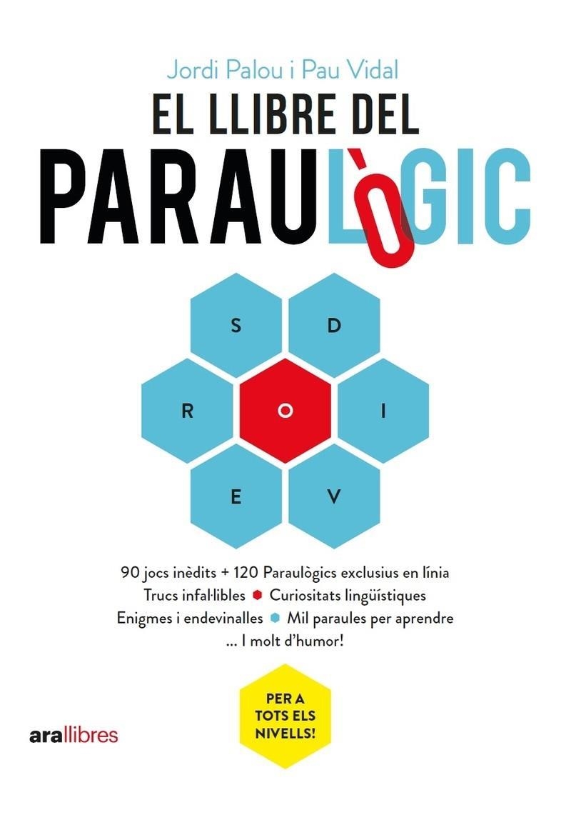 EL LLIBRE DEL PARAULÒGIC | 9788418928512 | PALOU I MASIP, JORDI;VIDAL I GAVILAN, PAU | Llibreria Online de Banyoles | Comprar llibres en català i castellà online