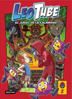 LEOTUBE 2. LEOTUBE Y EL JUEGO DE LA CALAMIDAD | 9788408253778 | LEOTUBE | Llibreria Online de Banyoles | Comprar llibres en català i castellà online