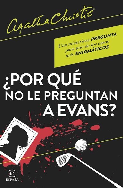 ¿POR QUÉ NO LE PREGUNTAN A EVANS? | 9788467066593 | CHRISTIE, AGATHA | Llibreria Online de Banyoles | Comprar llibres en català i castellà online