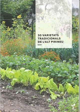 30 VARIETATS TRADICIONALS DE L'ALT PIRINEU | 9788418530036 | COL·LECTIU EIXARCOLANT | Llibreria L'Altell - Llibreria Online de Banyoles | Comprar llibres en català i castellà online - Llibreria de Girona