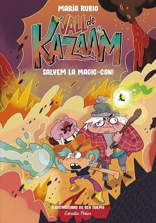 LA VALL DE KAZAAM 2. SALVEM LA MAGIC-CON! | 9788413892191 | RUBIO, MARÍA/TORMO, BEA | Llibreria Online de Banyoles | Comprar llibres en català i castellà online