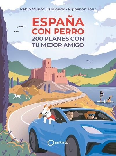 ESPAÑA CON PERRO | 9788408256045 | MUÑOZ GABILONDO, PABLO | Llibreria Online de Banyoles | Comprar llibres en català i castellà online