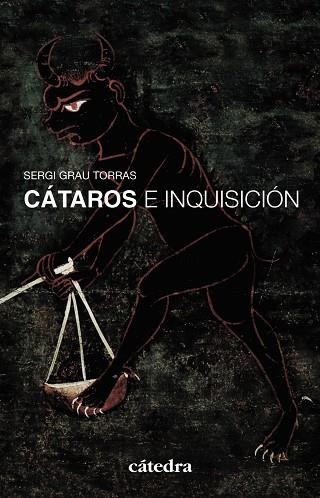 CÁTAROS E INQUISICIÓN | 9788437629667 | GRAU TORRAS, SERGI | Llibreria Online de Banyoles | Comprar llibres en català i castellà online