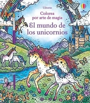 MUNDO DE LOS UNICORNIOS, EL | 9781803703572 | WHEATLEY, ABIGAIL | Llibreria L'Altell - Llibreria Online de Banyoles | Comprar llibres en català i castellà online - Llibreria de Girona